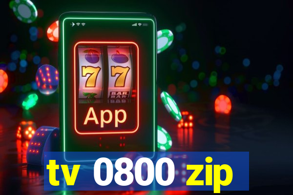 tv 0800 zip